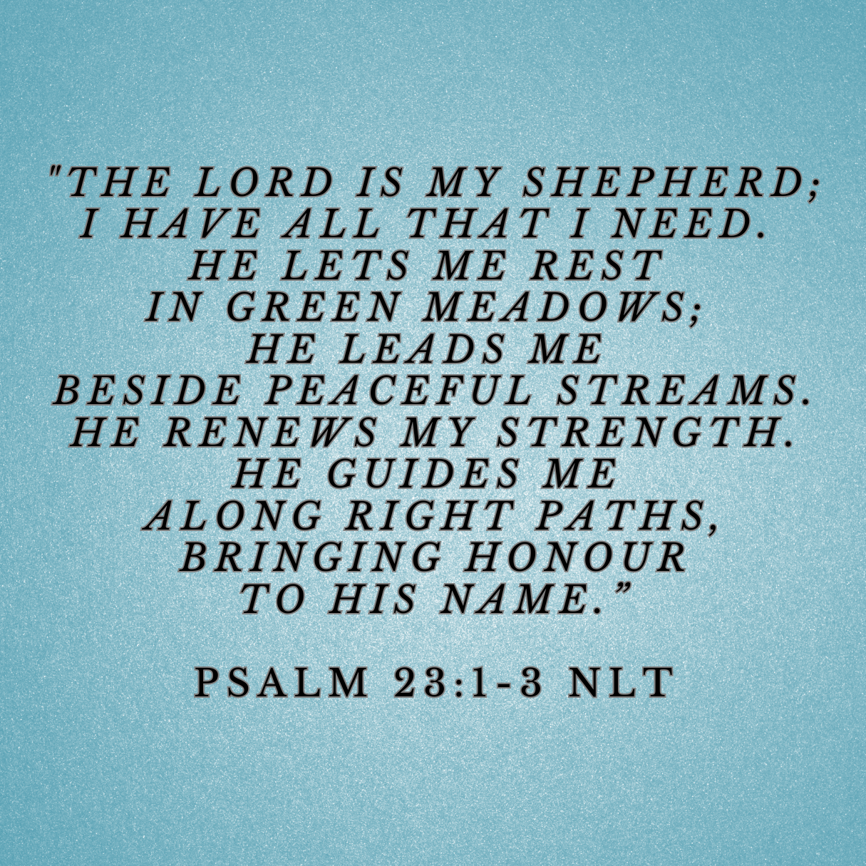 Nurturing Mental Health: The Peace of Psalm 23 – The In Between Place